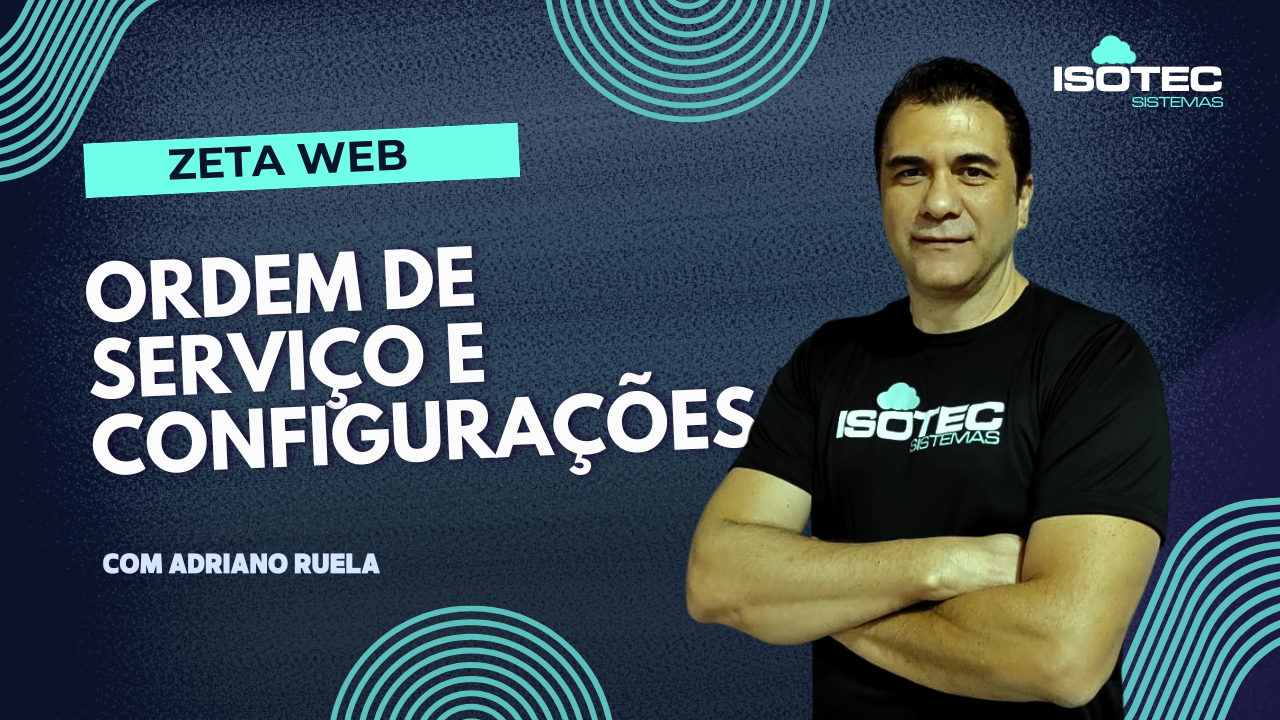 ZWEB - Ordem de Serviço e Configurações.